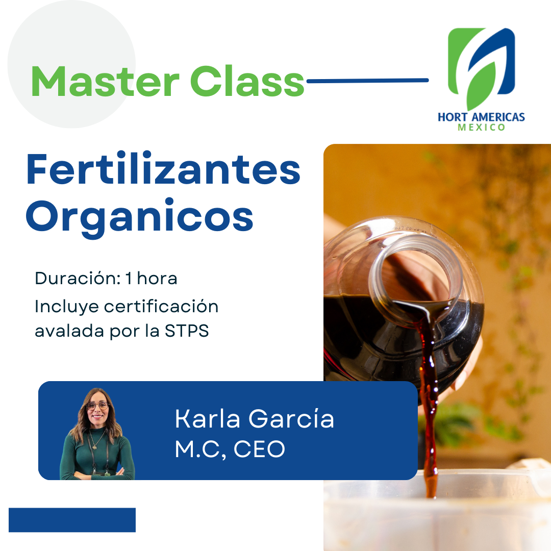 MASTERCLASS: FERTILIZANTES ORGANICOS