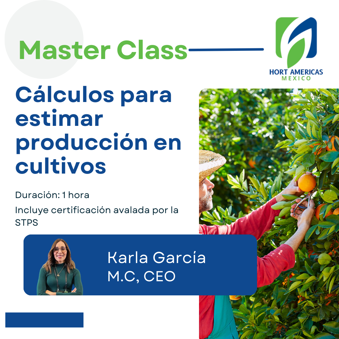 MASTERCLASS: CÁLCULOS PARA ESTIMAR PRODUCCIÓN EN CULTIVOS