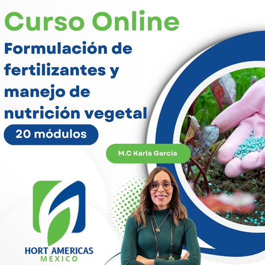 Curso Formulación de Fertilizantes y Manejo de Nutrición Vegetal
