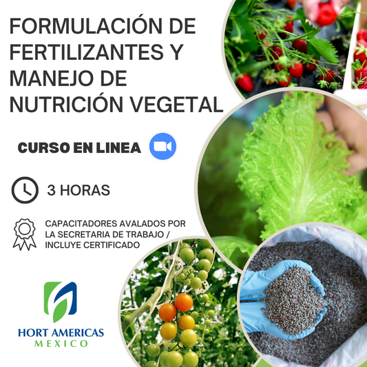 Curso Formulación de Fertilizantes y Manejo de Nutrición Vegetal